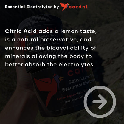 Citric acid adds a lemon taste, is a natural preservative, and enhances the bioavailability of minerals allowing the body to better absorb the electrolytes.